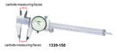DIAL CALIPER WITH CARBIDE TIPPED JAWS-1339